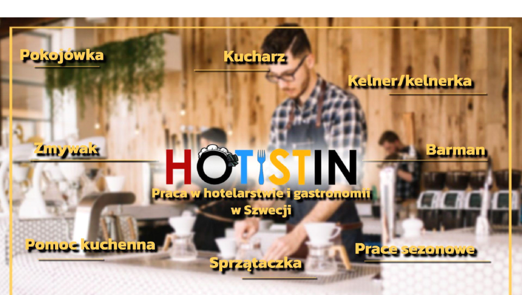 praca w Szwecji Hotistin